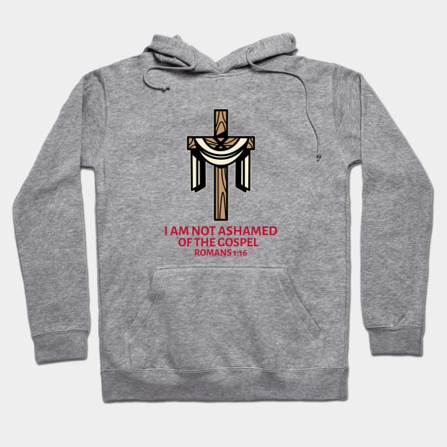 I Am Not Ashamed Of The Gospel | Christian Saying Hoodie by All Things Gospel